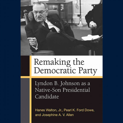 Remaking the Democratic Party